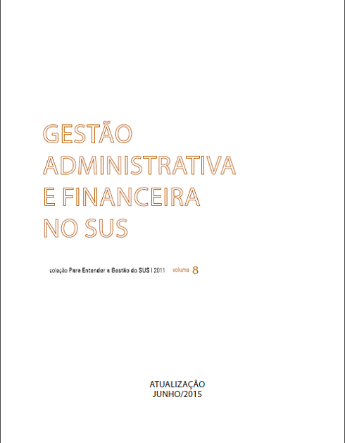 Gestão Administrativa e Financeira no SUS